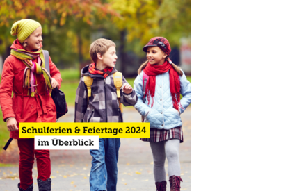 Schulferien und Feiertage 2024