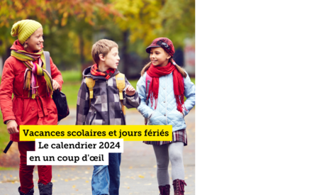 Vacances scolaires et jours fériés 2024