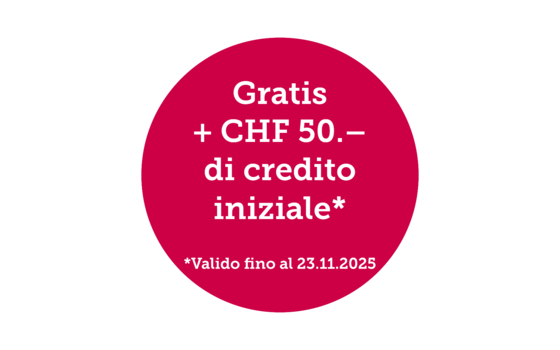 Gratis + CHF 50.– di credito iniziale