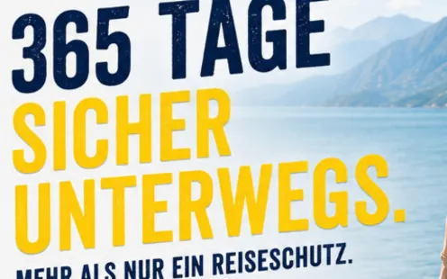 Mehr als nur ein Reiseschutz – 365 Tage geschützt