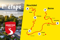 1re étape: Camping Grand Tour of Switzerland Neuchâtel - Berne